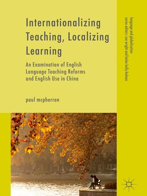 cover image of Internationalizing Teaching, Localizing Learning